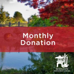 monthly donation text over shinzen friendship garden moon bridge