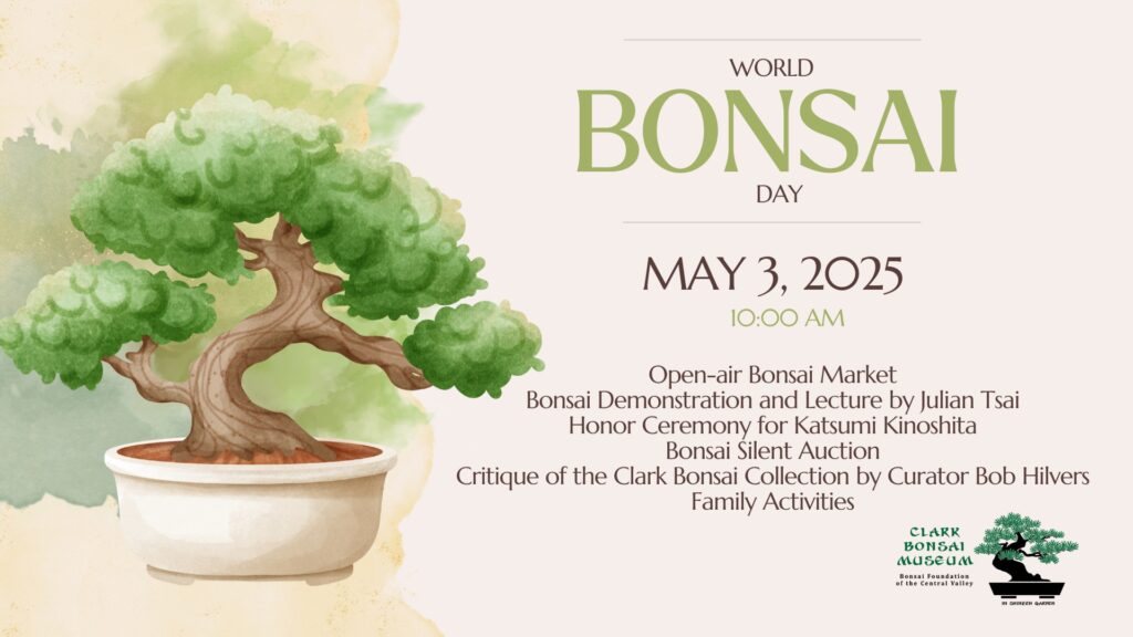 world bonsai day at shinzen garden on may 3, 2025
