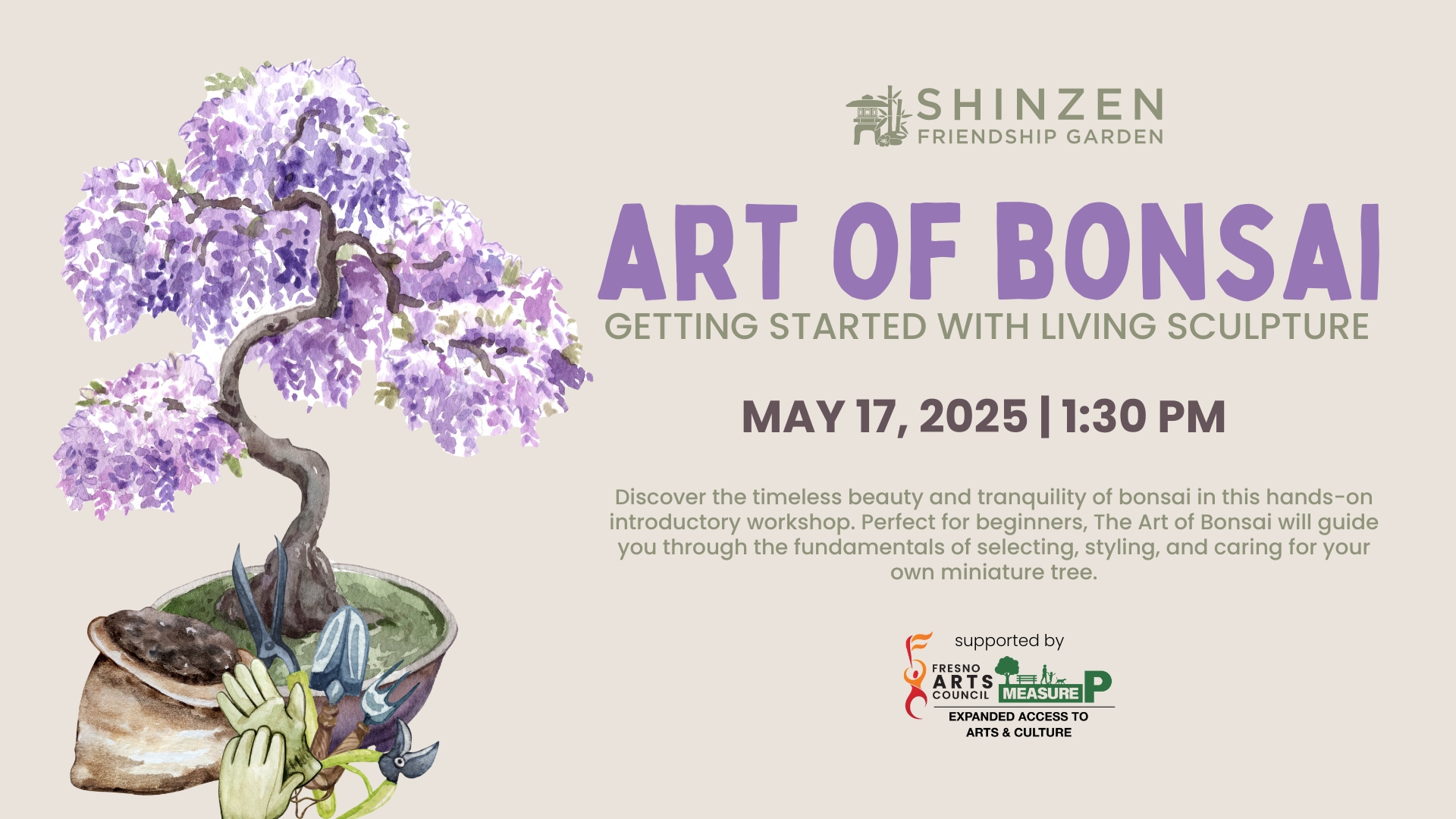 ART OF BONSAI WORKSHOP ON MAY 17 AT 1:30 PM