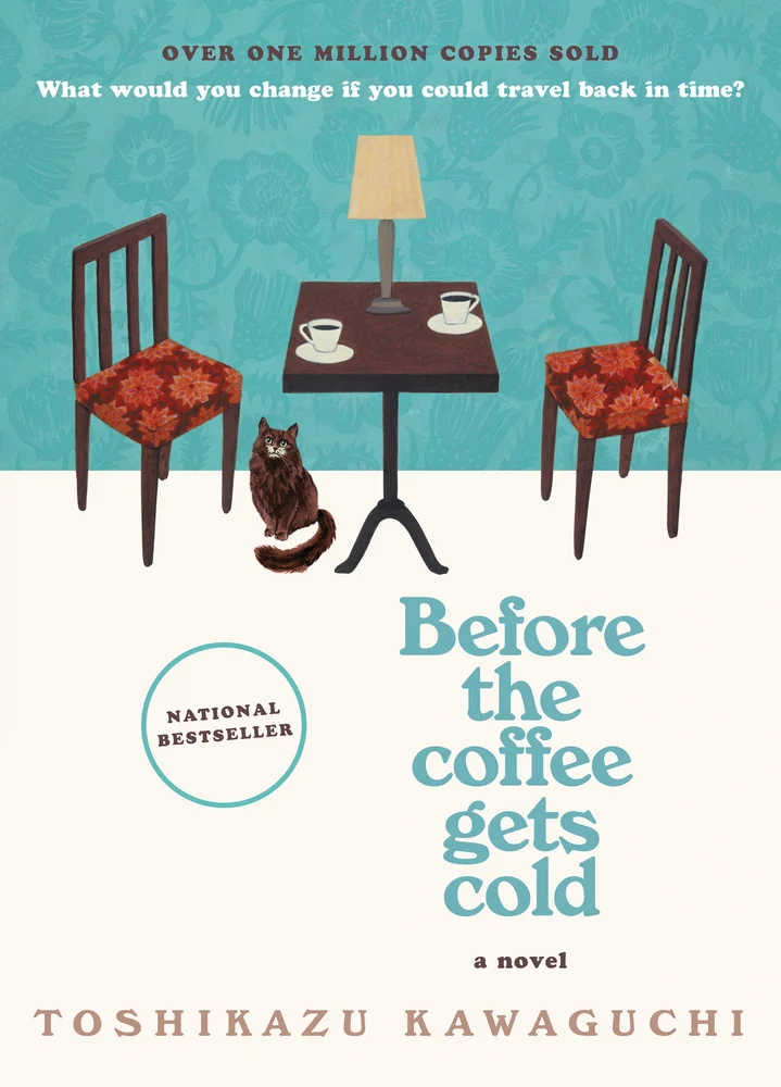 before the coffee gets cold by toshikazu kawaguchi