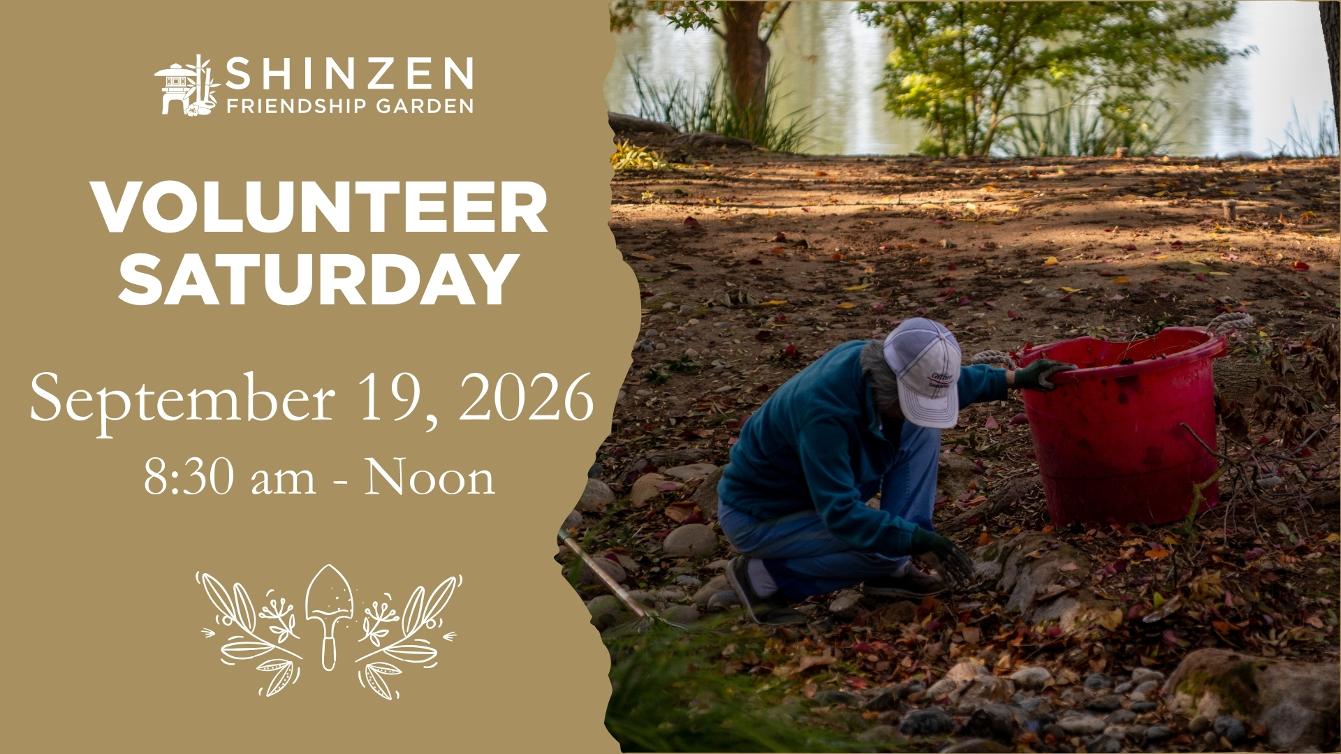 september 19 2026 volunteer saturday at shinzen garden