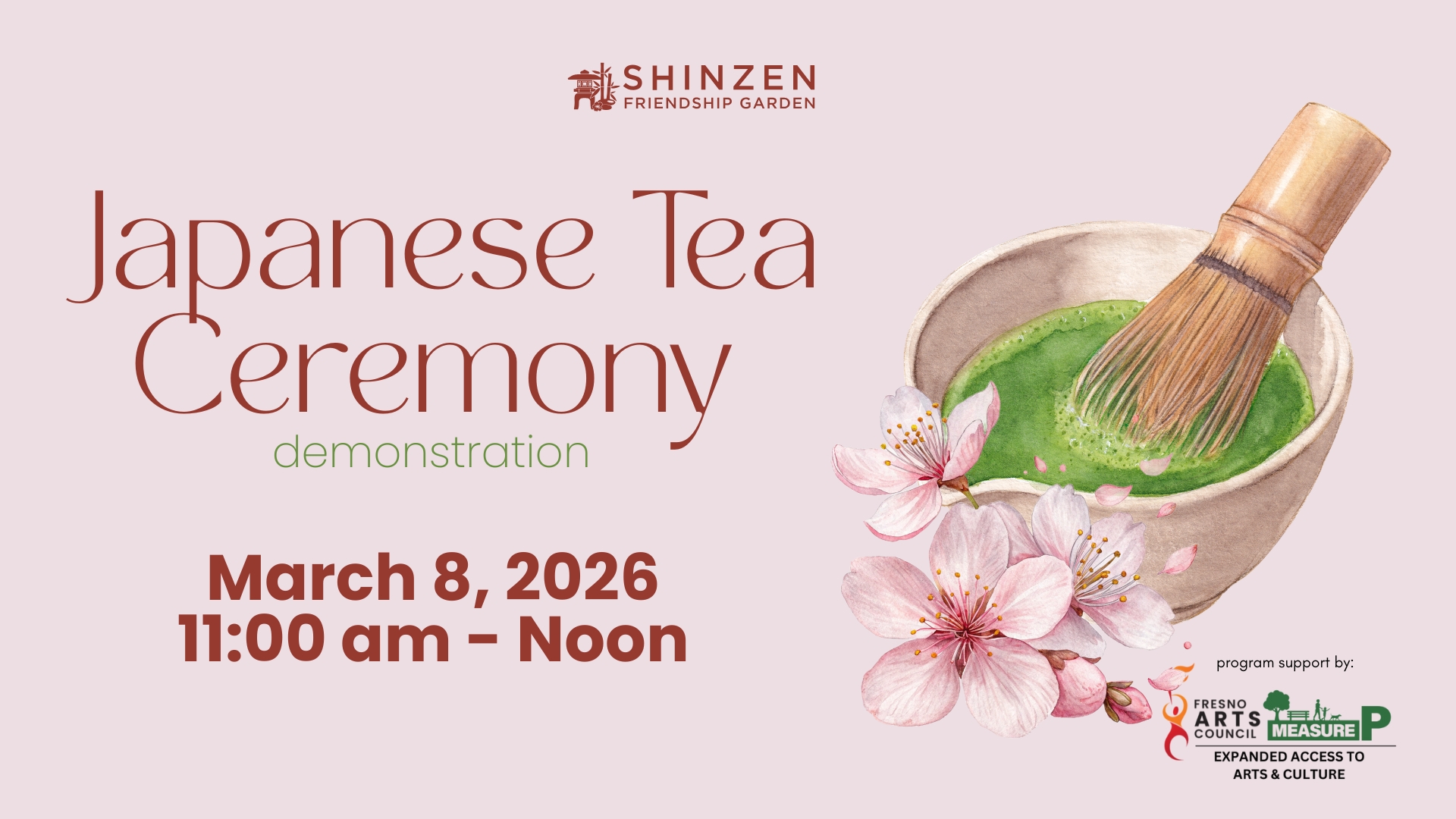 Japanese tea ceremony demonstration at shinzen garden on March 8 2026 at 11:00 am