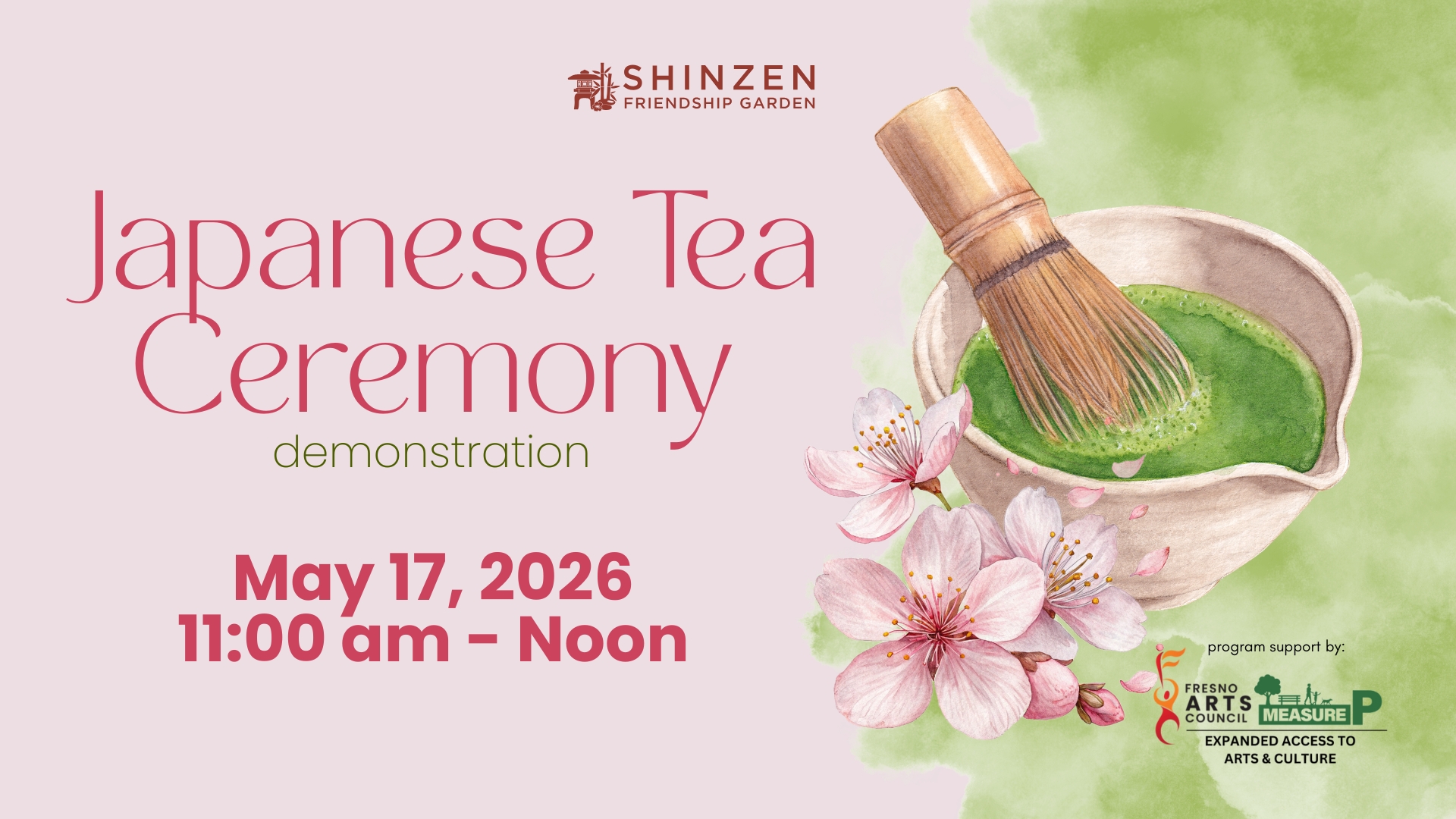 japanese tea ceremony demonstration at shinzen garden on may 17 at 11 am