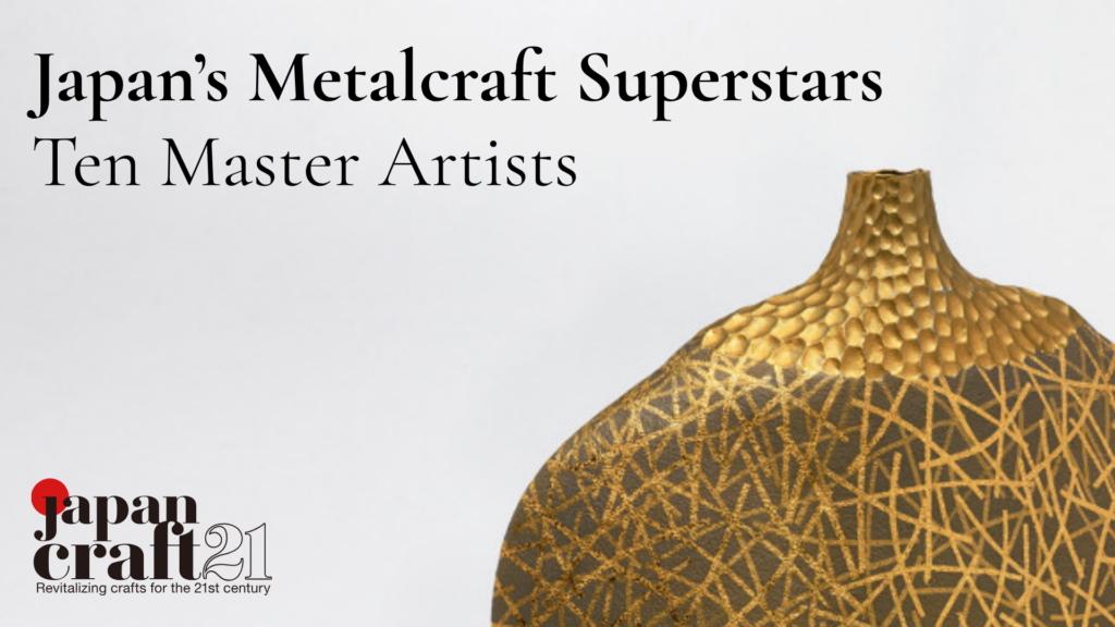 japans metalcraft superstars ten master artists virtual presentation