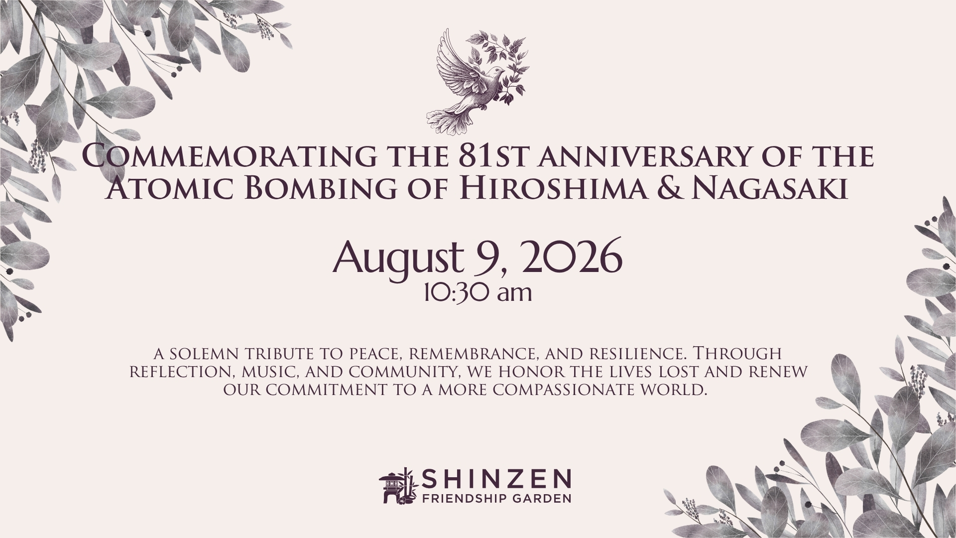 Hiroshima and Nagasaki remembrance ceremony at shinzen garden on august 9 2026