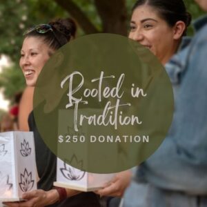 rooted in tradition 250 dollar donation