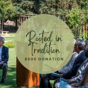 Rooted in Tradition $500 Donation
